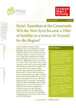 Syria's transition at the crossroads: Will the new Syria become a pillar of stability or a source of turmoil for the region?
